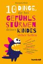 Danijela Klich: 10 Dinge, die bei Gefühlsstürmen deines Kindes sicher helfen, Buch