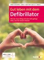Birgit Schlepütz: Gut leben mit dem Defibrillator, Buch