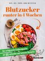 Dipl. Oec. Troph. Cora Wetzstein: Blutzucker runter in 4 Wochen, Buch