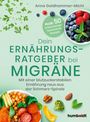Anne Goldhammer-Michl: Dein Ernährungsratgeber bei Migräne, Buch