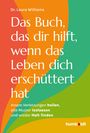 Text: „Das Buch, das dir hilft, wenn das Leben dich erschüttert hat. Innere Verletzungen heilen, alte Muster loslassen ...“ Farbiges Design mit dem Logo von humboldt.