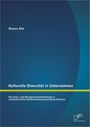 Bianca Alle: Kulturelle Diversität in Unternehmen: Personal- und Managemententwicklung in interkulturellen Unternehmenszusammenschlüssen, Buch