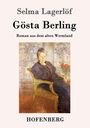 Selma Lagerlöf: Gösta Berling, Buch