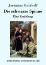 Jeremias Gotthelf: Die schwarze Spinne, Buch