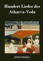Anonym: Hundert Lieder des Atharva-Veda, Buch