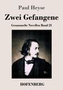 Paul Heyse: Zwei Gefangene, Buch