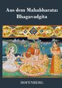 Anonym: Aus dem Mahabharata: Bhagavadgita, Buch