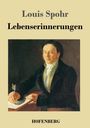 Louis Spohr: Lebenserinnerungen, Buch