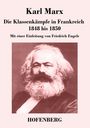 Karl Marx: Die Klassenkämpfe in Frankreich 1848 bis 1850, Buch