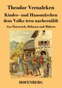 Theodor Vernaleken: Kinder- und Hausmärchen dem Volke treu nacherzählt, Buch