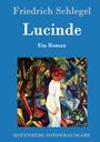 Friedrich Schlegel: Lucinde, Buch