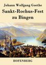 Johann Wolfgang von Goethe: Sankt-Rochus-Fest zu Bingen, Buch