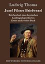 Ludwig Thoma: Jozef Filsers Briefwexel, Buch