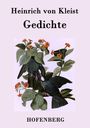 Heinrich Von Kleist: Gedichte / Gelegenheitsverse und Albumblätter, Buch