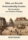 Ödön von Horváth: Sechsunddreißig Stunden, Buch