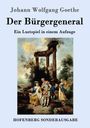 Johann Wolfgang von Goethe: Der Bürgergeneral, Buch