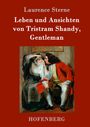 Laurence Sterne: Leben und Ansichten von Tristram Shandy, Gentleman, Buch