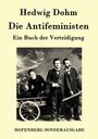 Hedwig Dohm: Die Antifeministen, Buch