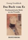 Georg Groddeck: Das Buch vom Es, Buch