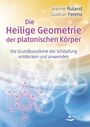 Jeanne Ruland: Die Heilige Geometrie der platonischen Körper, Buch