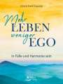Ulrich Emil Duprée: Überwinde das Ego - lebe dein Selbst!, Buch