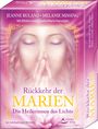 Jeanne Ruland: Rückkehr der Marien - Die Heilerinnen des Lichts, Buch