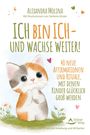 "ICH BIN ICH - UND WACHSE WEITER!" Illustration einer süßen Katze auf einer Wiese, umgeben von kleinen Pflanzen.