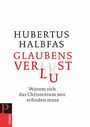 Hubertus Halbfas: Glaubensverlust, Buch