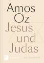 Amos Oz: Jesus und Judas, Buch