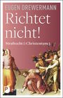 Eugen Drewermann: Richtet nicht!, Buch