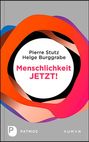 Pierre Stutz: Menschlichkeit JETZT!, Buch