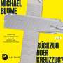 Michael Blume: Rückzug oder Kreuzzug?, MP3