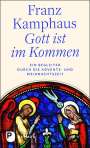 Franz Kamphaus: Gott ist im Kommen, Buch