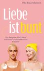 Udo Rauchfleisch: Liebe ist bunt, Buch