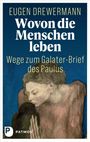 Eugen Drewermann: Wovon die Menschen leben, Buch