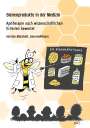 Karsten Münstedt: Bienenprodukte in der Medizin, Buch
