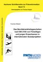 Yvonne Kölsch: Das Berufskrankheitsgeschehen nach BK-3104 von Freiwilligen und jungen Erwachsenen in internationalen Sozialprojekten, Buch