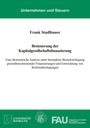 Titel: Besteuerung der Kapitalgesellschaftsfinanzierung, Autor: Frank Stadlbauer. Logos von Universitäten unten.