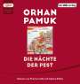 Orhan Pamuk: Die Nächte der Pest, MP3,MP3,MP3
