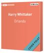 "Harry Whittaker, Orlando. Vollständige Lesung. der Hörverlag. Orange Hintergrund, blaues Band 'Cover folgt'."