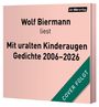 "Wolf Biermann liest Mit uralten Kinderaugen Gedichte 2006–2026. der Hörverlag. Design mit rosa Hintergrund und grünem Banner."