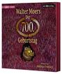 "Der 700. Geburtstag" von Walter Moers, gelesen von Andreas Fröhlich, mit einem Wesen in einem dunklen Loch.