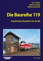 Kurt Köhler: Die Baureihe 119, Buch