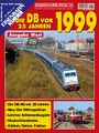 : Die DB vor 25 Jahren - 1999 Ausgabe West, Buch