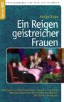 Antje Eske: Ein Reigen geistreicher Frauen, Buch