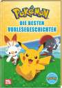 : Pokémon Vorlesebuch: Die besten Pokémon-Vorlesegeschichten, Buch