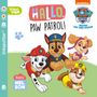 : Baby Nelson (unkaputtbar) 2: Hallo, PAW Patrol!, Buch