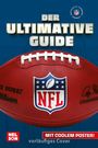 Constanze Steindamm: NFL - Der ultimative Guide: Die wichtigsten Infos und Fakten über American Football, Buch