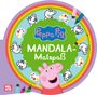 : Peppa Wutz Ausmalbilder: MANDALA Malspaß, Buch