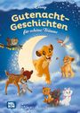 : Disney Vorlesebuch: Gutenacht-Geschichten für schöne Träume, Buch